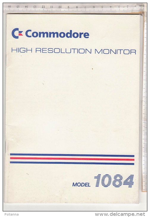 C1052 - LIBRETTO ISTRUZIONI COMMODORE HIGH RESOLUTION MONITOR MODEL 1084 - Literatuur En Instructies