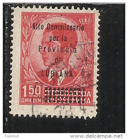 OCCUPAZIONE ITALIANA ITALY ITALIA LUBIANA 1941 ALTO COMMISSARIATO 1,50 D TIMBRATO USED - Lubiana