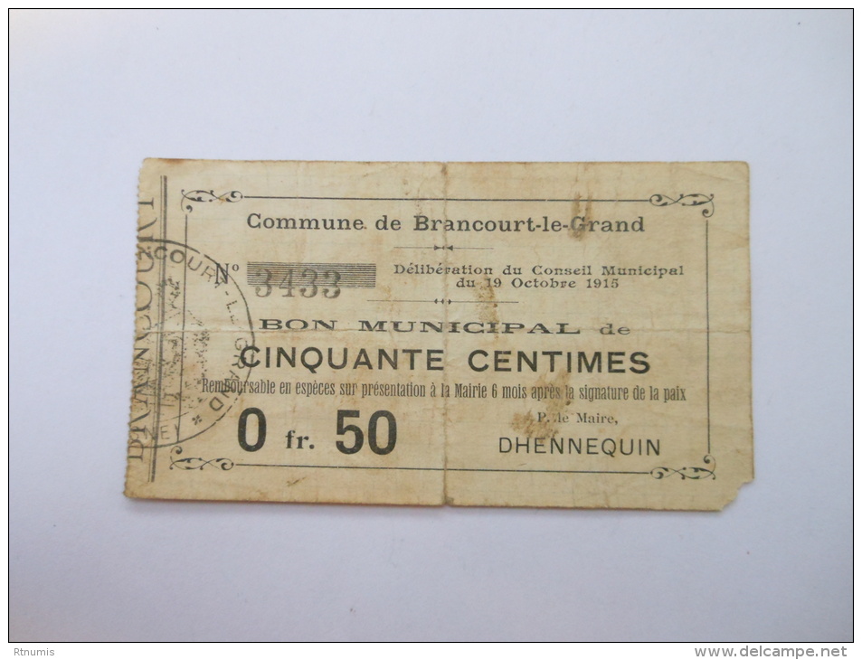 Aisne 02 Brancourt-le-Grand , 1ère Guerre Mondiale 50 Centimes 19-10-1915 R - Bons & Nécessité