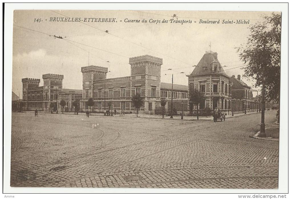 Etterbeek  *  Caserne Du Corps Des Transports - Boulevard Saint-Michel - Etterbeek