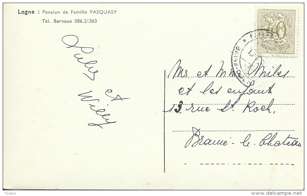 Logne - Pension De Famille Pasquasy -1960  ( Voir Verso ) - Ferrières