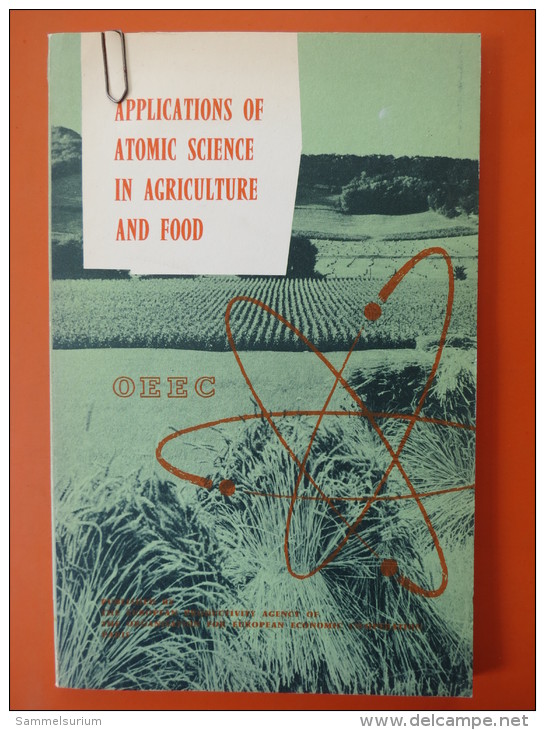 "Applications Of Atomic Science In Agriculture And Food" Von 1958 - Nature