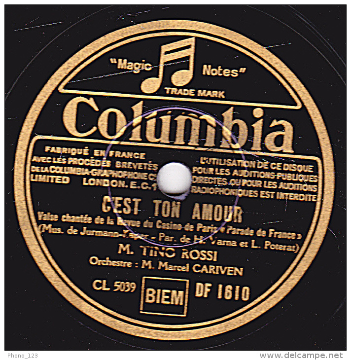 78 Tours - Columbia DF 1610 - état TB -  TINO ROSSI - SI JE N'ECOUTAIS QUE MON COEUR - C'EST TON AMOUR - 78 Rpm - Schellackplatten