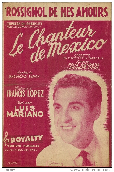 Partition Affichette 1951 ROSSIGNOL De Mas AMOURS Crée Par LUIS MARIANO Musique Francis LOPEZ - Musicals