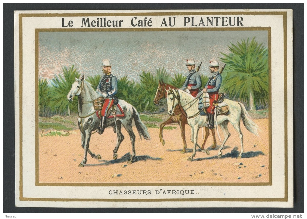 Paris Café Au Planteur, Chromo Lith. Farradesche, Thème Militaria, Histoire, Guerre, Chasseurs D'Afrique - Thé & Café
