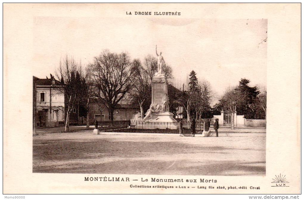 MONTELIMAR : Le Monument Aux Morts - Montelimar