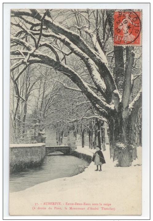 31 - AUBERIVE (Auterive) - Entre Deux Eaux Sous La Neige (à Droite Du Pont, Le Monument D'André Theuriet) - Autres & Non Classés