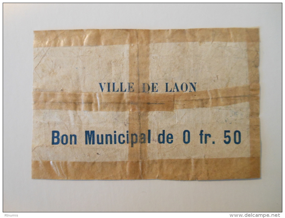 Aisne 02 Laon , 1ère Guerre Mondiale 50 Centimes 30-6-1915 - Bons & Nécessité