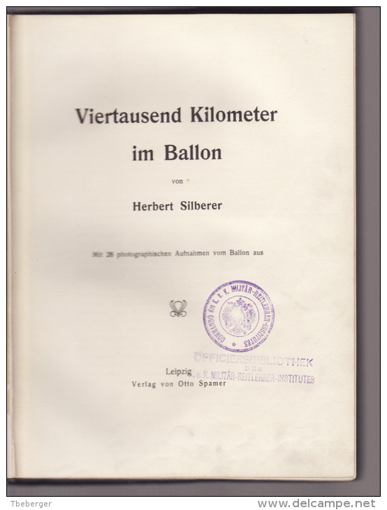 Silberer, Herbert; 4000 Km Im Ballon, Luftfahrt, Flugwesen, 1903; 136 S. Mit 28 Photographische Aufnahmen - Alte Bücher