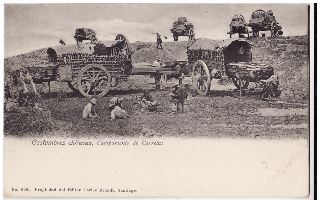 COSTUMBRES CHILENAS , CAMPAMENTO DE CARRETAS. - Chile