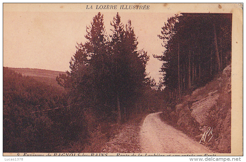 48 / BAGNOLS LES BAINS / ROUTE DE LA LOUBIERE ET SON ENTREE EN FORET - Autres & Non Classés