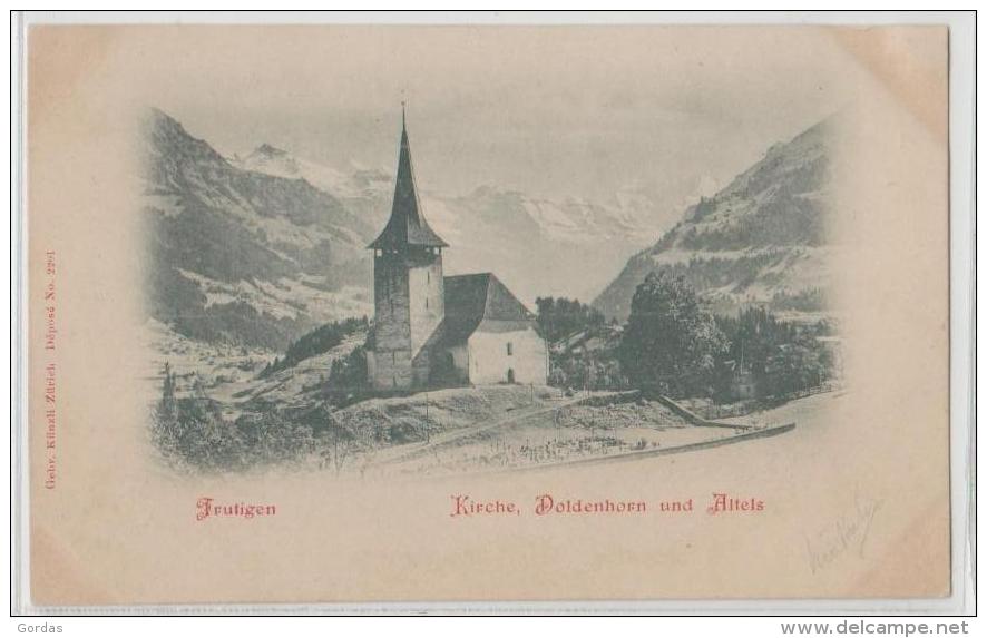 Switzerland - Frutigen - Kirche, Doldenhorn Und Altels - Frutigen