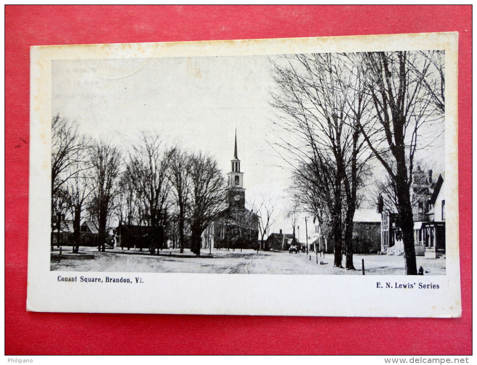 - Vermont >    Brandon Conant Square     Not Mailed ---  Ref 976 - Other & Unclassified