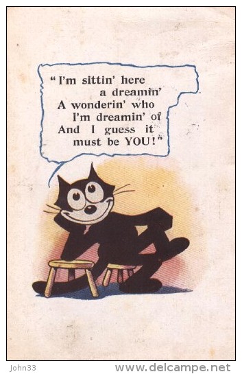 Felix The Cat - Cartoon Character : "I'm Sittin' Here A Dreamin' ......." - Autres & Non Classés