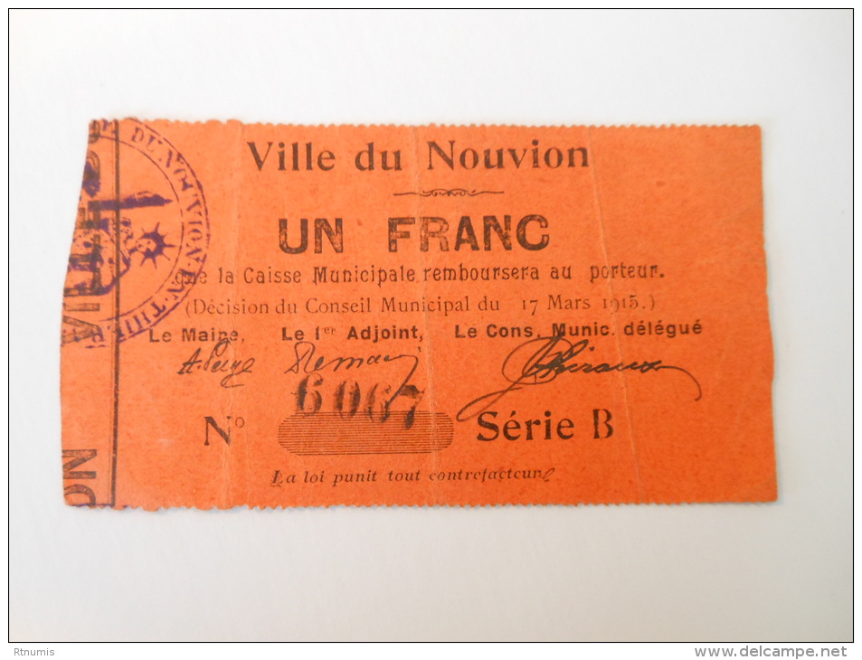 Aisne 02 Nouvion , 1ère Guerre Mondiale 1 Franc 17-3-1915 R - Bons & Nécessité