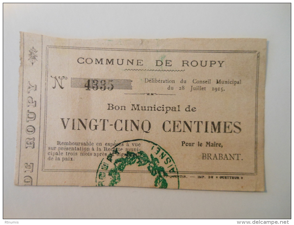 Aisne 02 Roupy , 1ère Guerre Mondiale 25 Centimes 28-7-1915 R - Bons & Nécessité