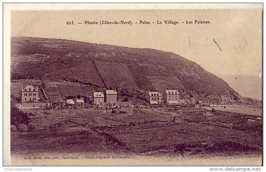 Plouha    22   Palus     Village Et Falaise S   (non écrite Non Voyagée. Voir Scan ) - Plouha