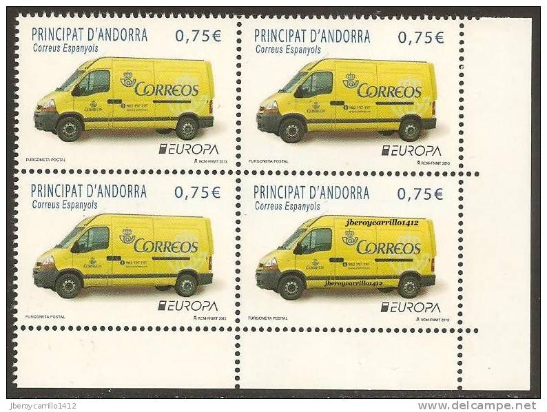 ANDORRA ESPAÑOLA /SPANISH ANDORRA  - EUROPA 2013 -TEMA ANUAL " FURGONETA POSTAL"-  SERIE De 1 V En BLOC De 4 - 2013