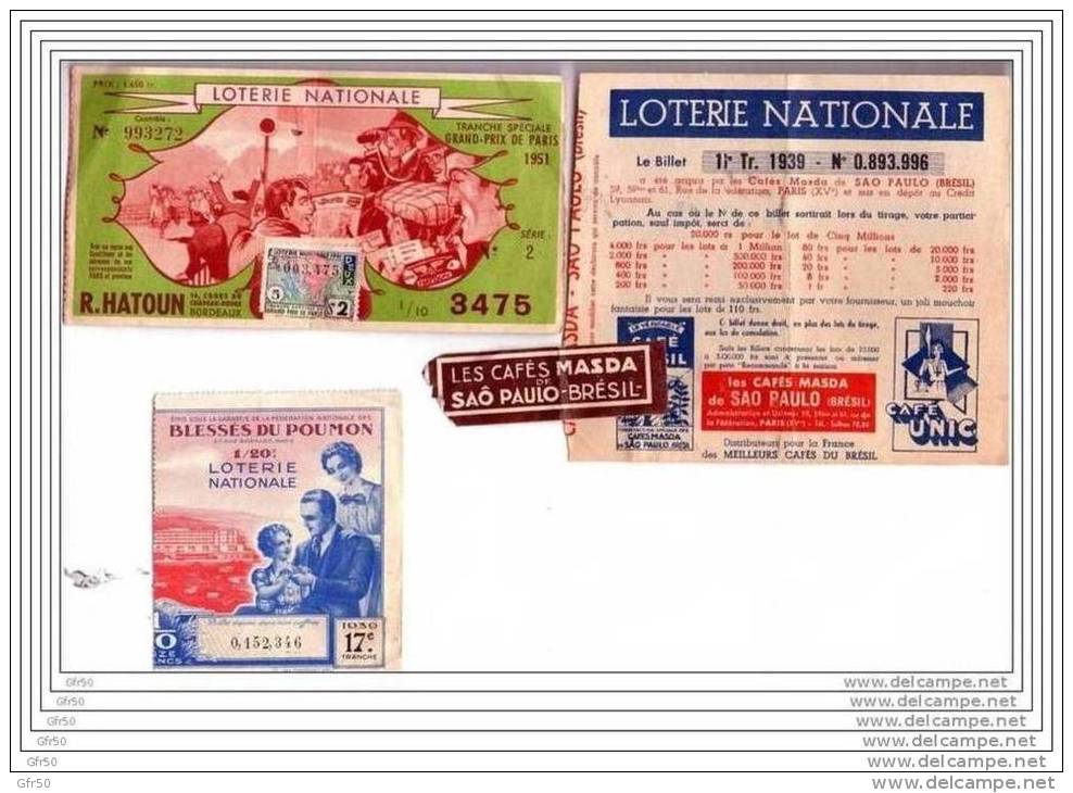 3 BILLETS  LOTERIE  NATIONALE - R. HATOUN 1951 - BLESSES DU POUMON 1939 - CAFES MASDA  SAO PAULO .1939 - Billets De Loterie