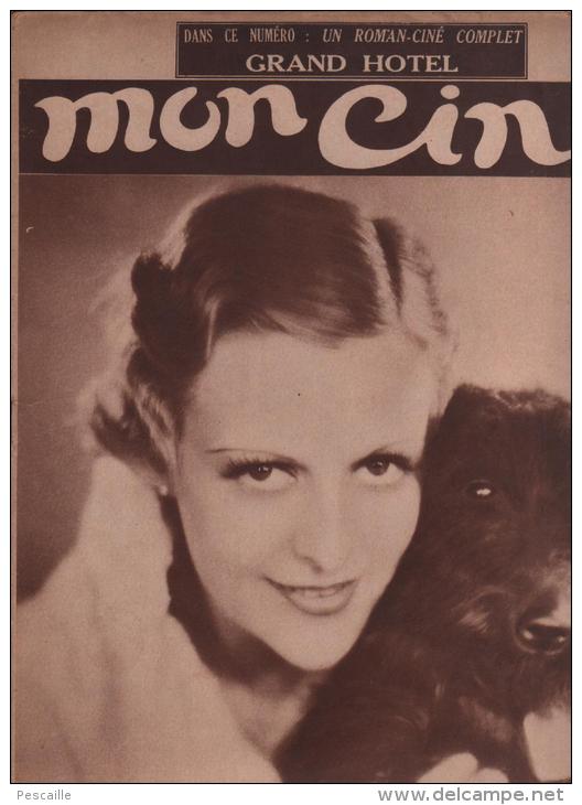 MON CINE 23 03 1933 - RINA MARSA - JEANETTE MAC DONALD - GRAND HOTEL GRETA GARBO JOAN CRAWFORD - ROBERT RIPS - PEPLUMS - - Magazines