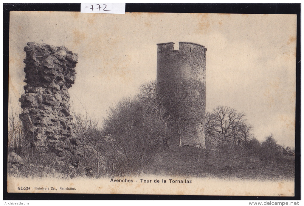 Avenches - Tour De La Tornallaz (vers 1906) (-772) - Avenches