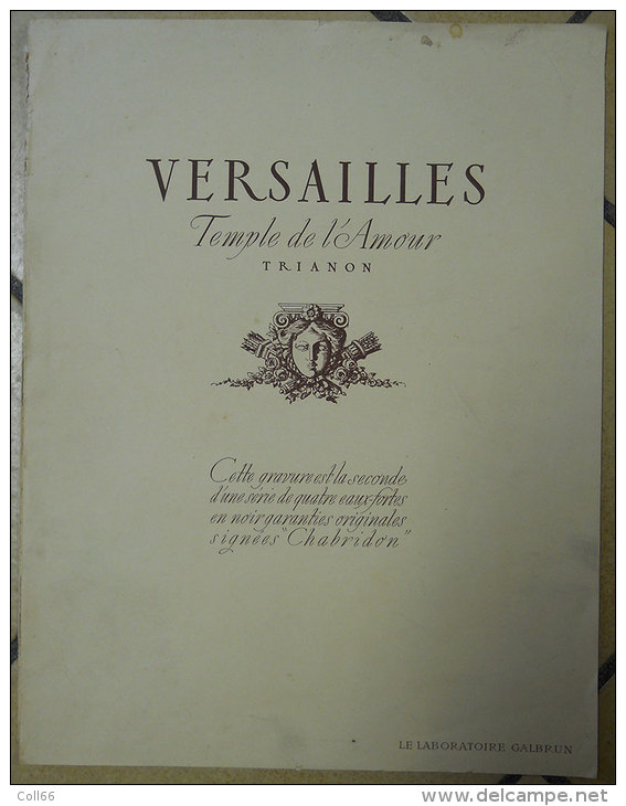 Versailles 3 Eau-forte Originales Signées Chabridon Temple De L'Amour Trianon Et Bassin De Cérès Publicité Labo Galbrin - Estampes & Gravures