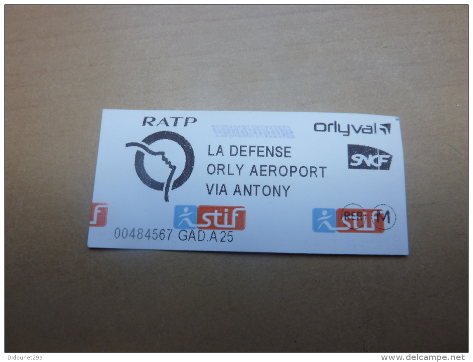 Ticket De Métro Stif PARIS(75) RATP Orlyval "LA DEFENSE ORLY AEROPORT VIA ANTONY" - Europa