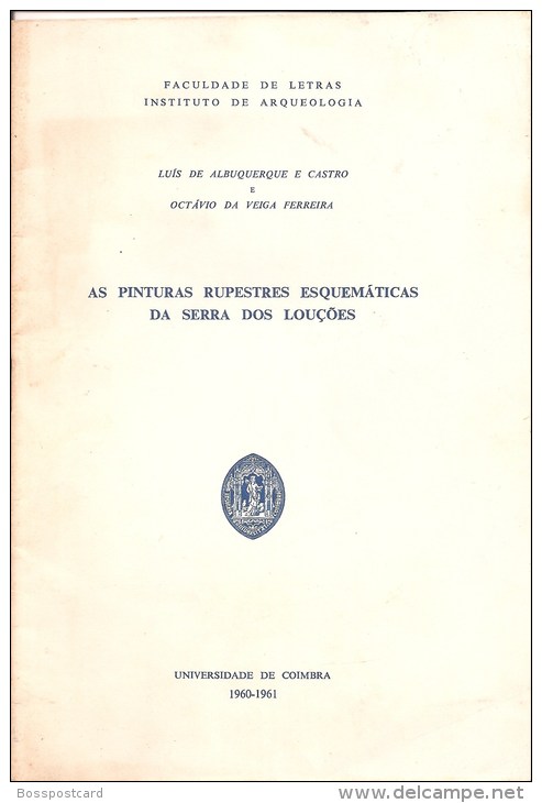 Serra Dos Louções. Portalegre. Alentejo - As Pinturas Rupestres (livro C/  Autógrafa De Um Dos Autores) (4 Scans) - Livres Anciens