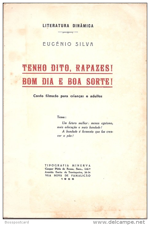 Mértola. Alentejo. Famalicão - "Tenho Dito, Rapazes!" (livro C/ Dedicatória Autógrafa Do Autor) (3 Scans) - Old Books