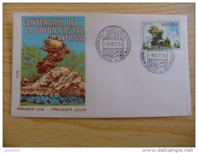 ANDORRA ESPAÑOLA - ANDORRE ESPAGNOL   1974  U.P.U.   FDC     Edifil Nº 93     Yvert Nº 85 - Storia Postale