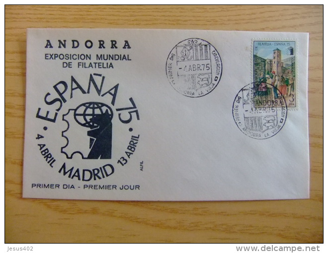 ANDORRA ESPAÑOLA  ANDORRE ESPAGNOL 1975 FDC EXPO FILATELICA Edifil Nº 96 Yvert Nº 88 - Brieven En Documenten