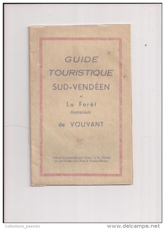 Ced ,guide Touristique SUD VENDEEN Et La Forêt De Vouvant ,  Frais : 1.60€ - Toerisme