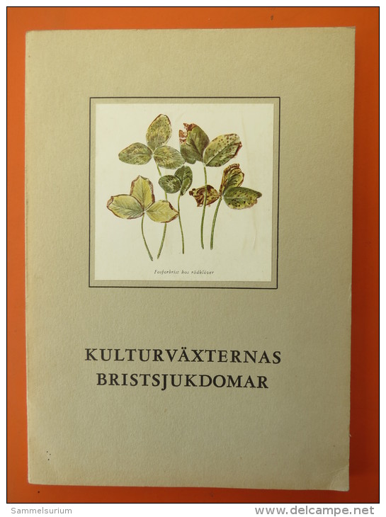 "Kulturväxternas Bristsjukdomar" Von 1955 Aus Schweden - Scandinavian Languages