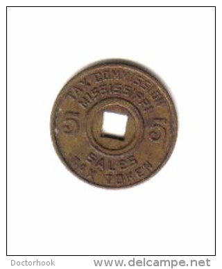 U.S.A.     MISSISSIPPI 5 Cent Sales Tax Token (T-9) - Monetary/Of Necessity