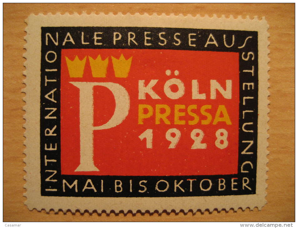 Presse Koln 1928 Pressa Newspaper Journalism Advertising Publicity Poster Stamp Label Vignette Vi&ntilde;eta Germany - Sonstige & Ohne Zuordnung