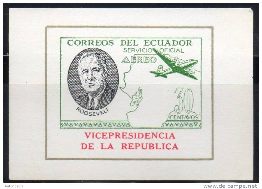 Ecuador - Equateur 1949, MNH S/S Imperf/non-dentele (Roosevelt, VICEPRESIDENCIA - AEREO SERVICIO OFICIAL  30 CT) - Ecuador