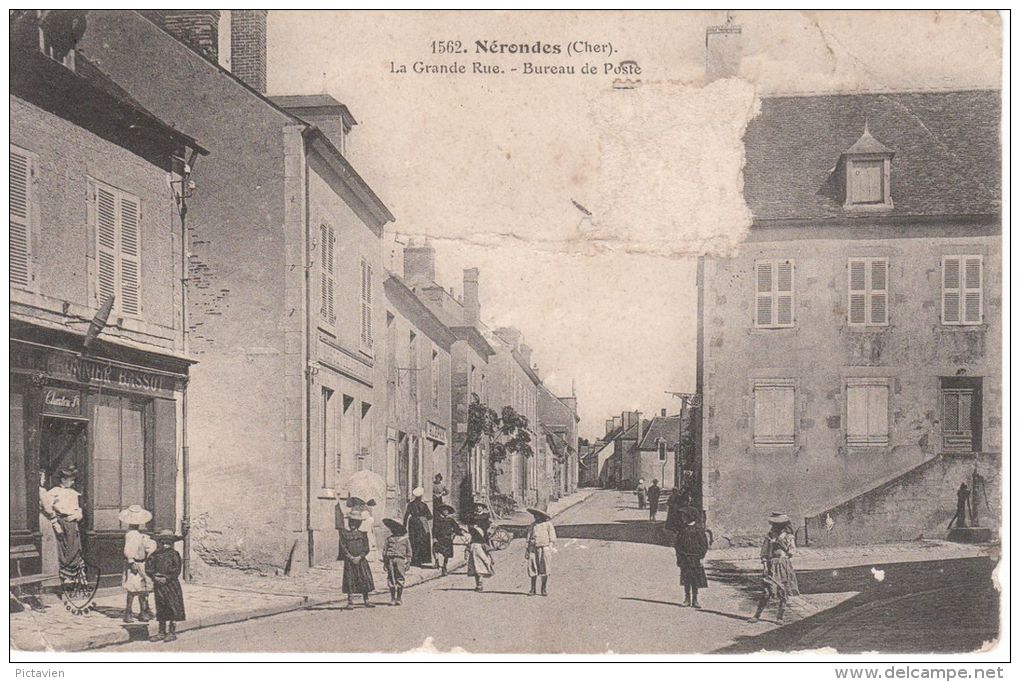 CPA - NERONDES - La Grande Rue Et Le Bureau De Poste - Nérondes