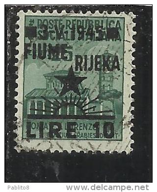 OCCUPAZIONE FIUME 1945 OVERPRINTED SOPRASTAMPATO SURCHARGE L. 10 SU 0,25 TIMBRATO USED - Yugoslavian Occ.: Fiume