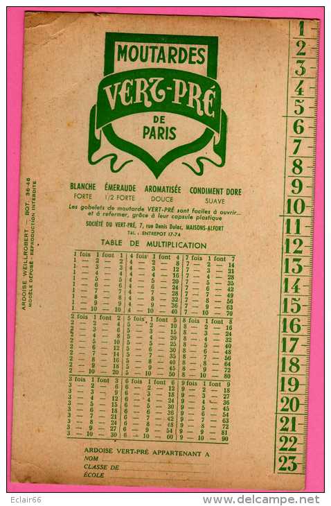 ARDOISE OFFERT PAR LES MOUTARDES VERT-PRE DE PARIS(rare) Table De Multiplication Et Double Décimétres - Mosterd