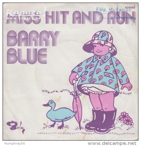 Barry BLUE - Miss Hit And Run/Heads In Win, Tails You Loose - Disco, Pop