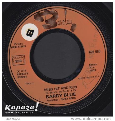 Barry BLUE - Miss Hit And Run/Heads In Win, Tails You Loose - Disco, Pop