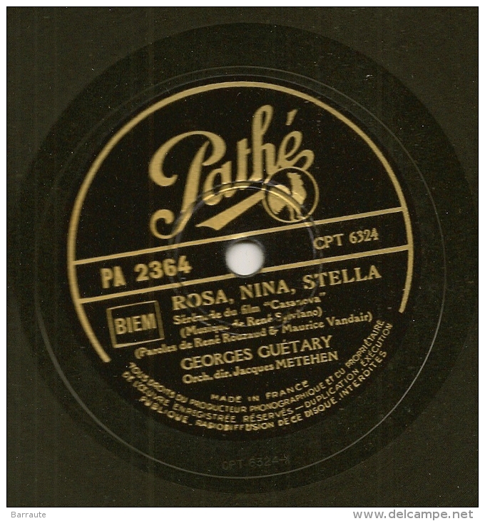 78 Tours Aiguille PATHE N° PA 2364 ROSA NINA STELLA + L'OISEAU FIDELE Georges GUETARY - 78 T - Disques Pour Gramophone