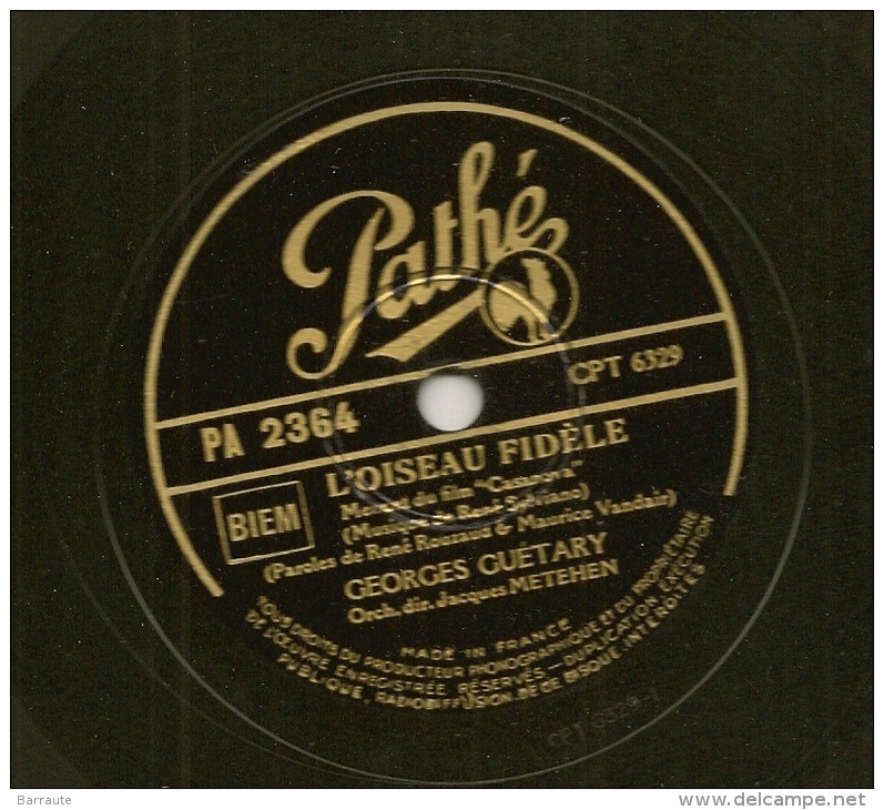 78 Tours Aiguille PATHE N° PA 2364 ROSA NINA STELLA + L'OISEAU FIDELE Georges GUETARY - 78 Rpm - Gramophone Records