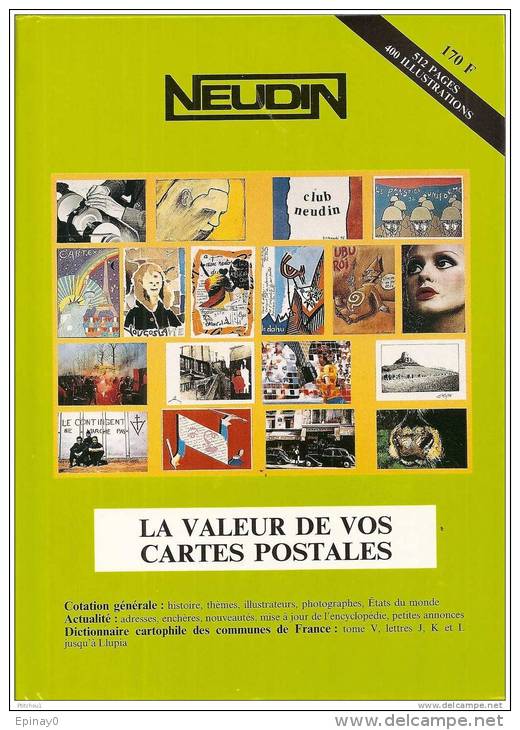 NEUDIN 1997 - CATALOGUE ARGUS De RECENSEMENT REGIONAL DE CARTE POSTALE - OFFICIEL INTERNATIONAL - Books & Catalogues