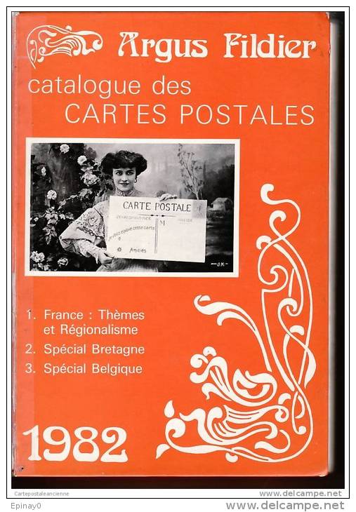 ARGUS FILDIER 1982 Catalogue CARTES POSTALES France: THEMES REGIONALISME, SPECIAL BRETAGNE Et BELGIQUE - Libri & Cataloghi