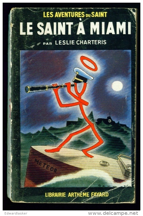 LE SAINT N°17 : Le Saint à Miami //Leslie Charteris - Couv. Ill. Bernad - 1951 - Arthème Fayard - Le Saint