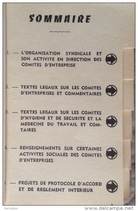 Le Droit Ouvrier - Guide Pratique Des Membres Des Comites D'entreprises - 1960 - Derecho