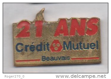 Banque Crédit Mutuel , 21 Ans , Beauvais - Banques