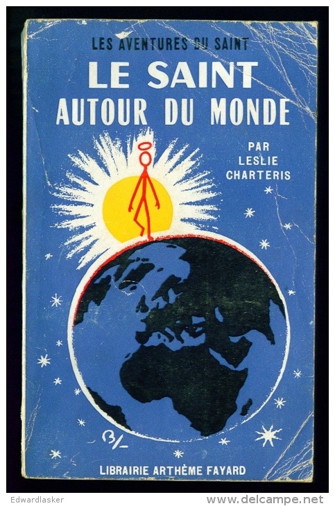 LE SAINT N°57 : Le Saint Autour Du Monde //Leslie Charteris - Couv. Ill. Bernad - EO Janvier 1959 - Arthème Fayard - Le Saint