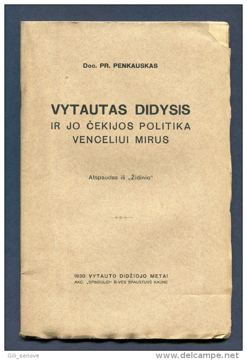 1930 Lithuania Lietuva/ Vytautas The Great And His Czech Policy After Vencel Death - Libri Vecchi E Da Collezione